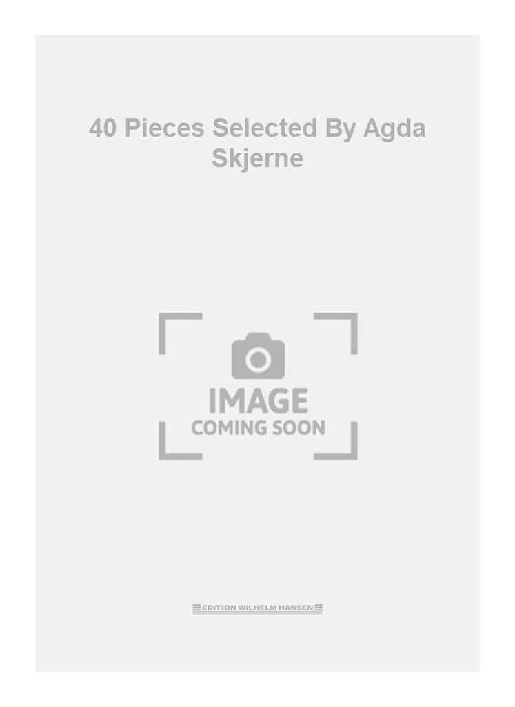 40 Pieces Selected By Agda Skjerne